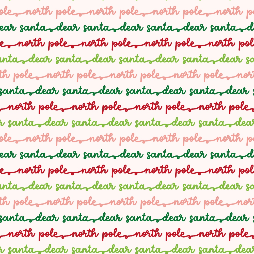 pink, green, red, cursive text, christmas theme, holiday fabric,, fabric panel, north pole, dear santa, repeating pattern, festive colors, seasonal design, script lettering, winter theme, holiday crafting, cotton fabric, christmas quilting, santa claus reference, holiday messaging